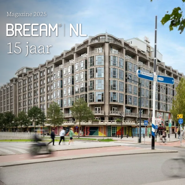 BREEAM-NL Magazine: 15 jaar BREEAM-NL