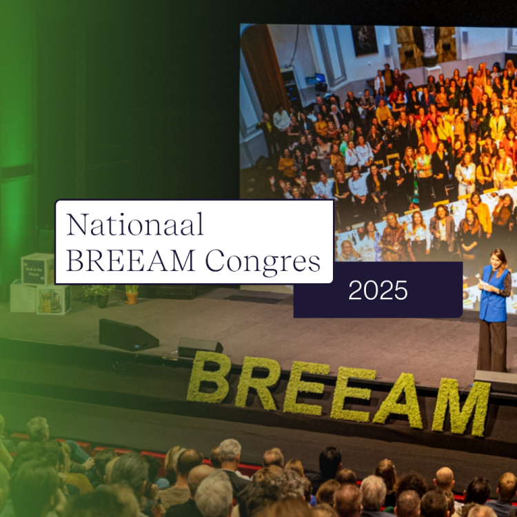 Nationaal BREEAM-congres 2025: Kracht van de wetenschap